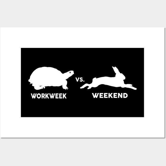 Work Week VS Weekend - Funny Work Wall Art by fromherotozero